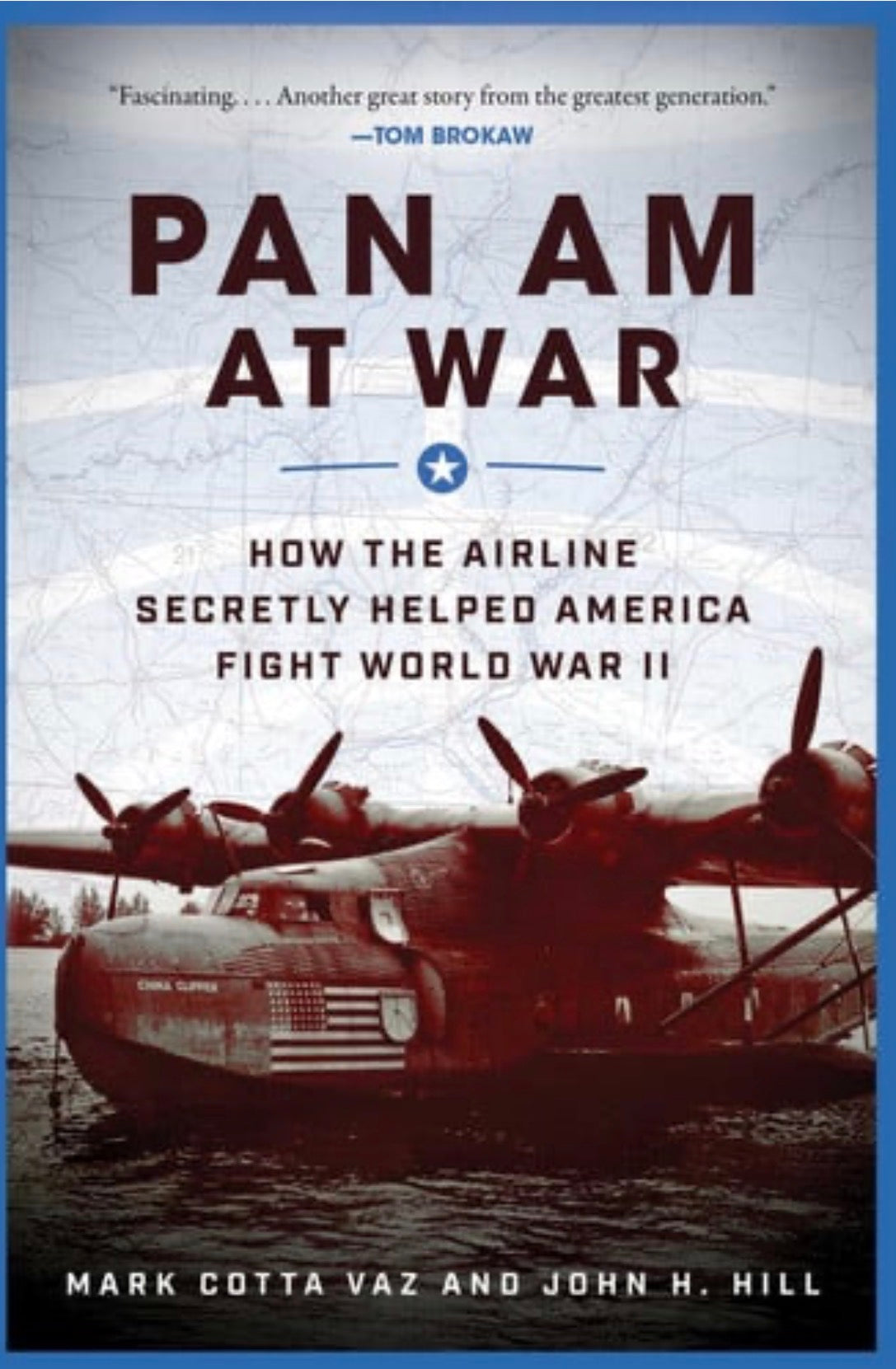 Pan Am at War How the Airline Secretly Helped America Fight World War II