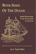 Both Sides of the Ocean¿Amish-Mennonites from Switzerland to America