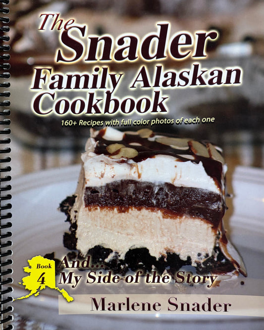 The Snader Family Alaskan Cookbook