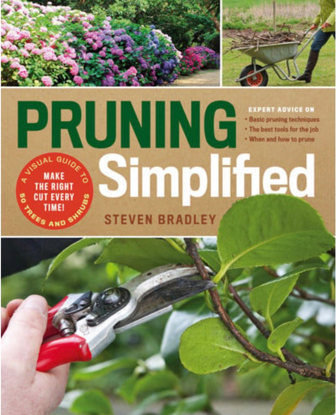 Pruning Simplified A Step-by-Step Guide to 50 Popular Trees and Shrubs