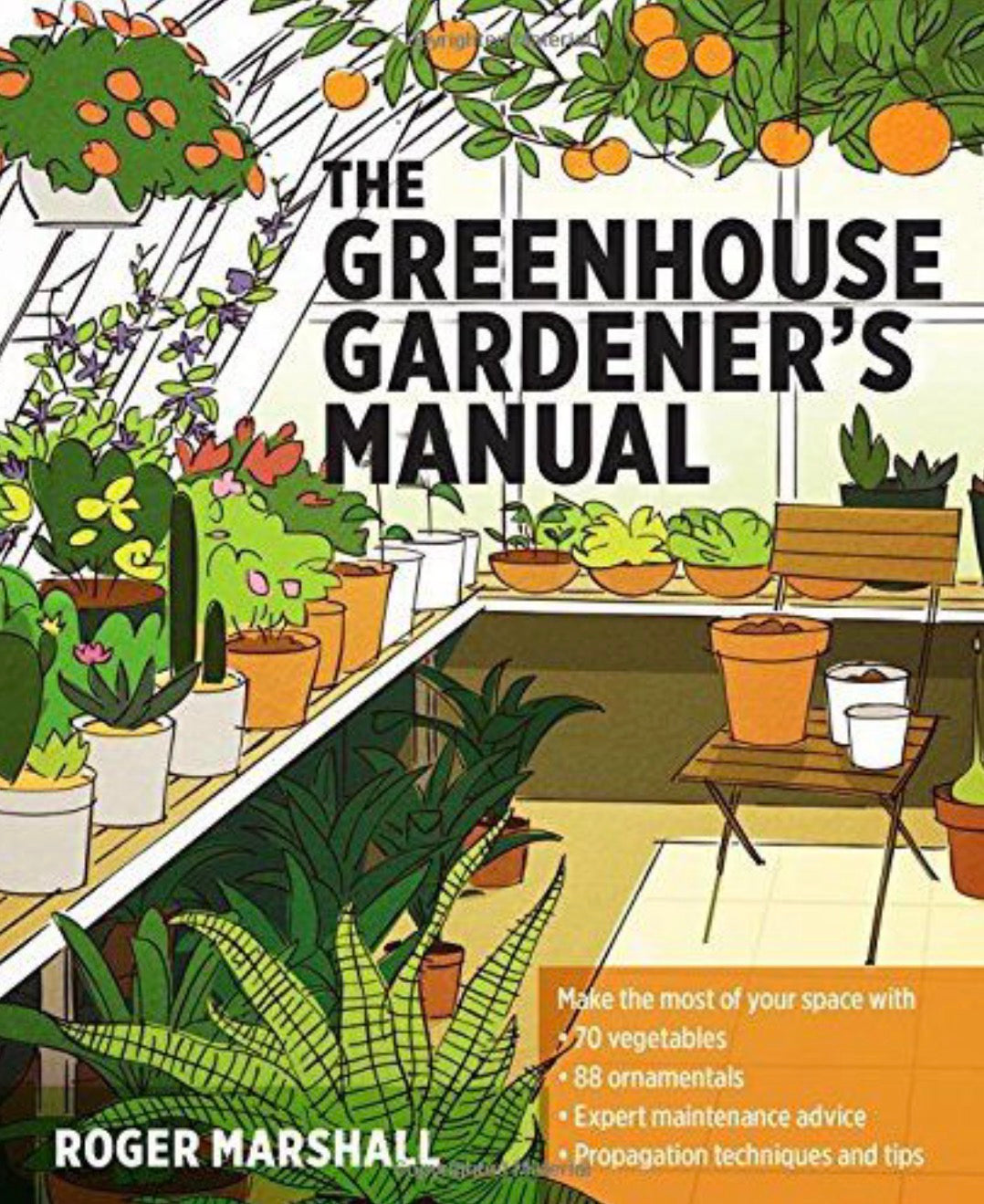 The Greenhouse Gardener's Manual