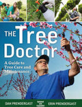 The Tree Doctor A Guide to Tree Care and Maintenance