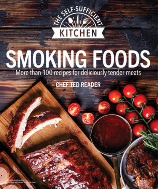 Smoking Foods More Than 100 Recipes for Deliciously Tender Meals