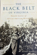 The Black Belt of Virginia Untold Stories of African American History