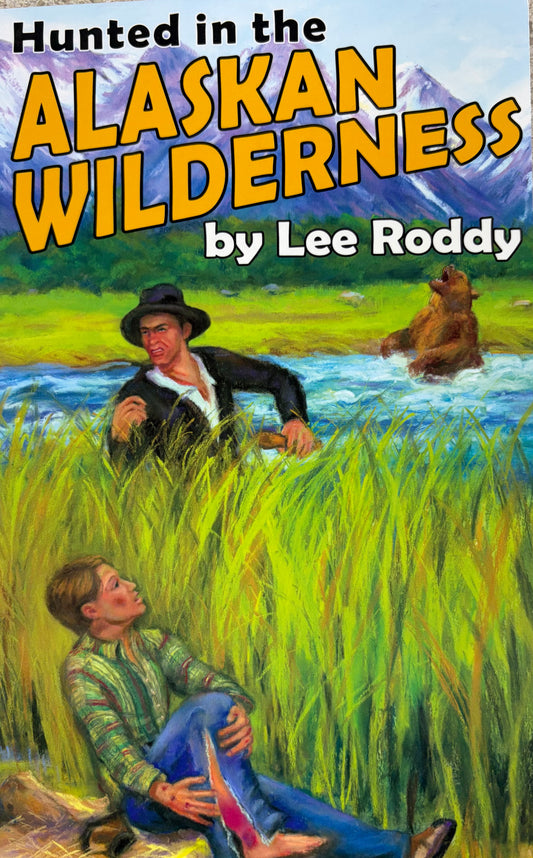 Hunted in the Alaskan Wilderness