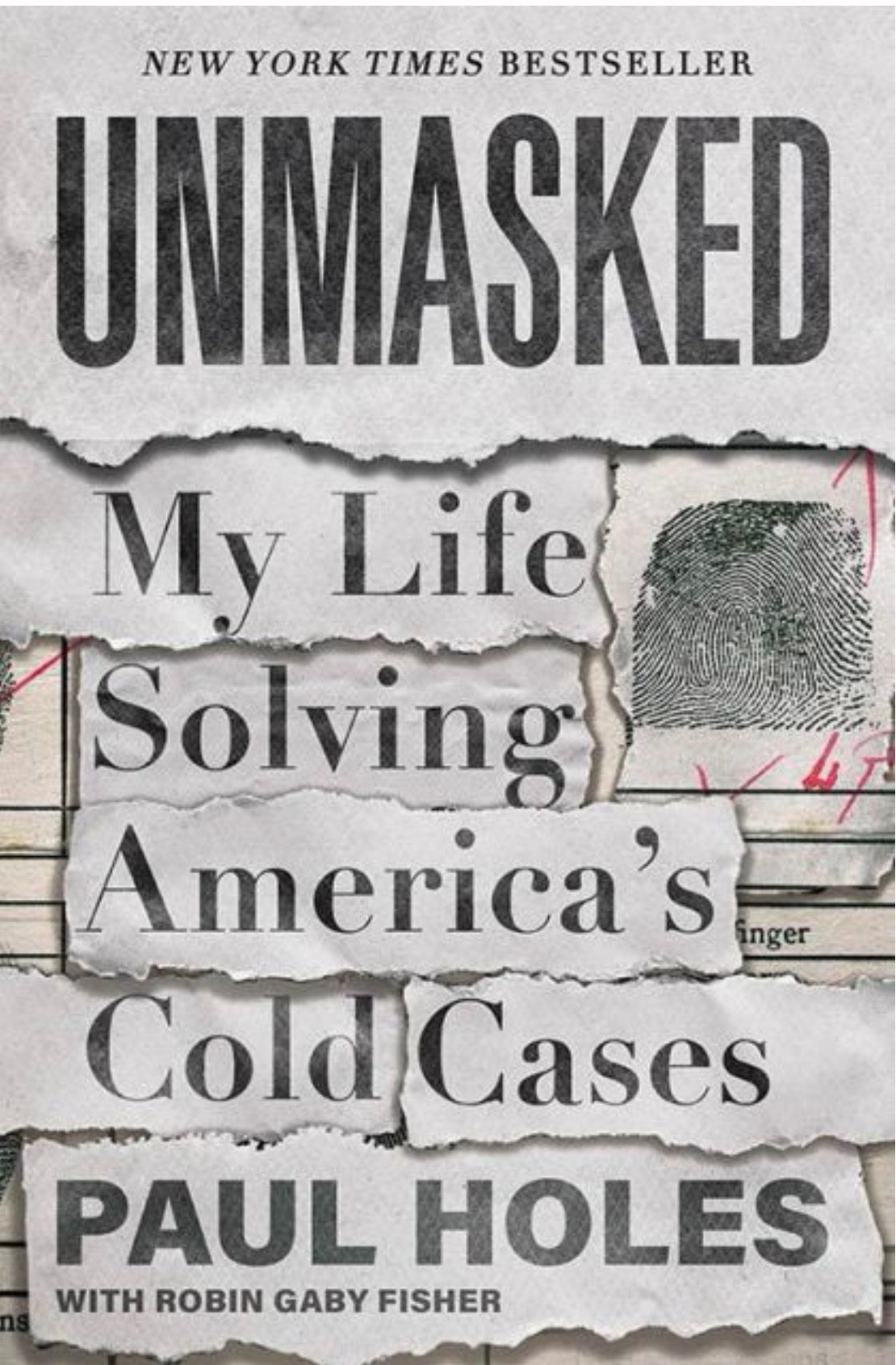 Unmasked My Life Solving America's Cold Cases