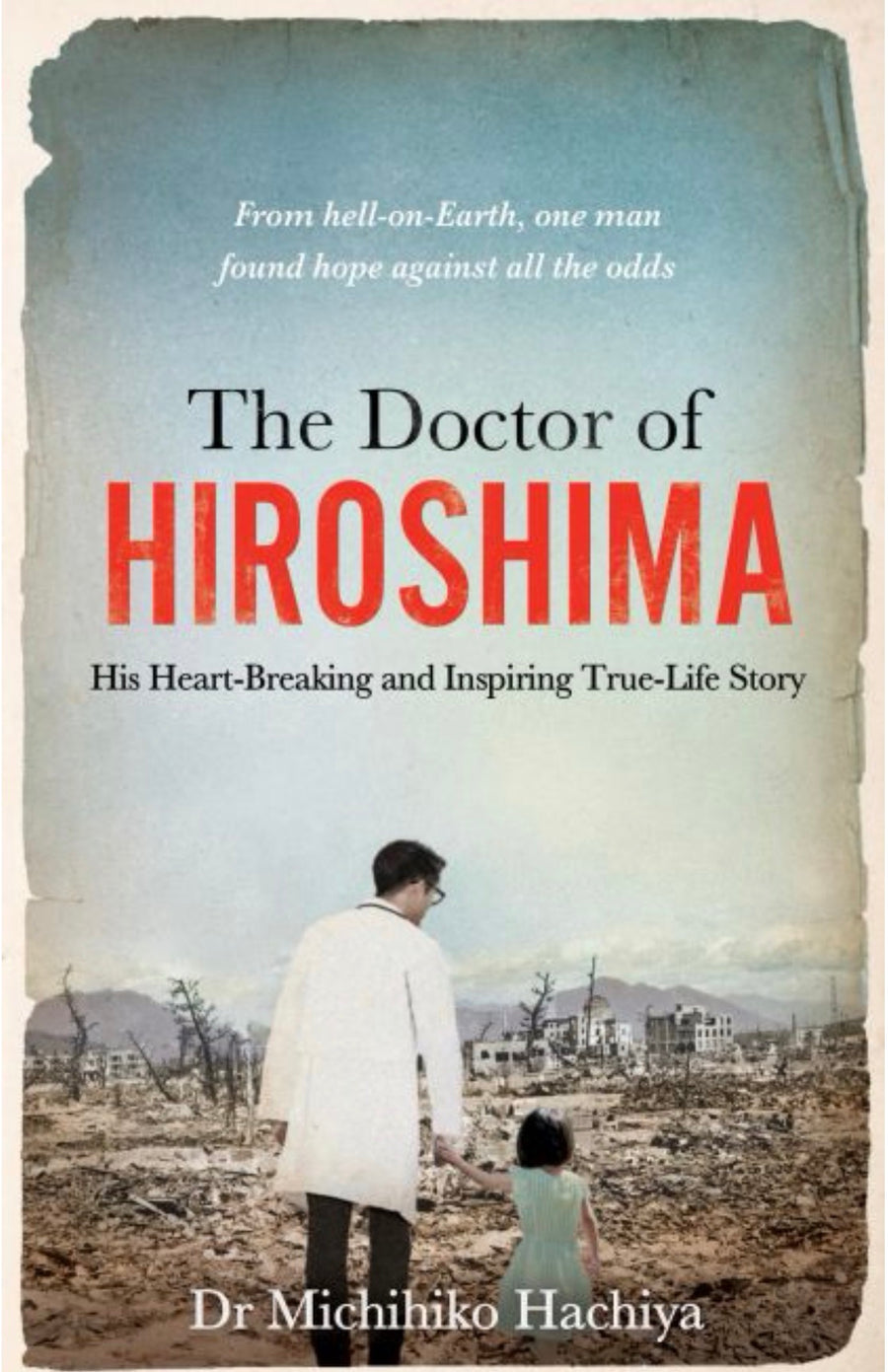The Doctor of Hiroshima