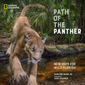 Path of the Panther New Hope for Wild Florida