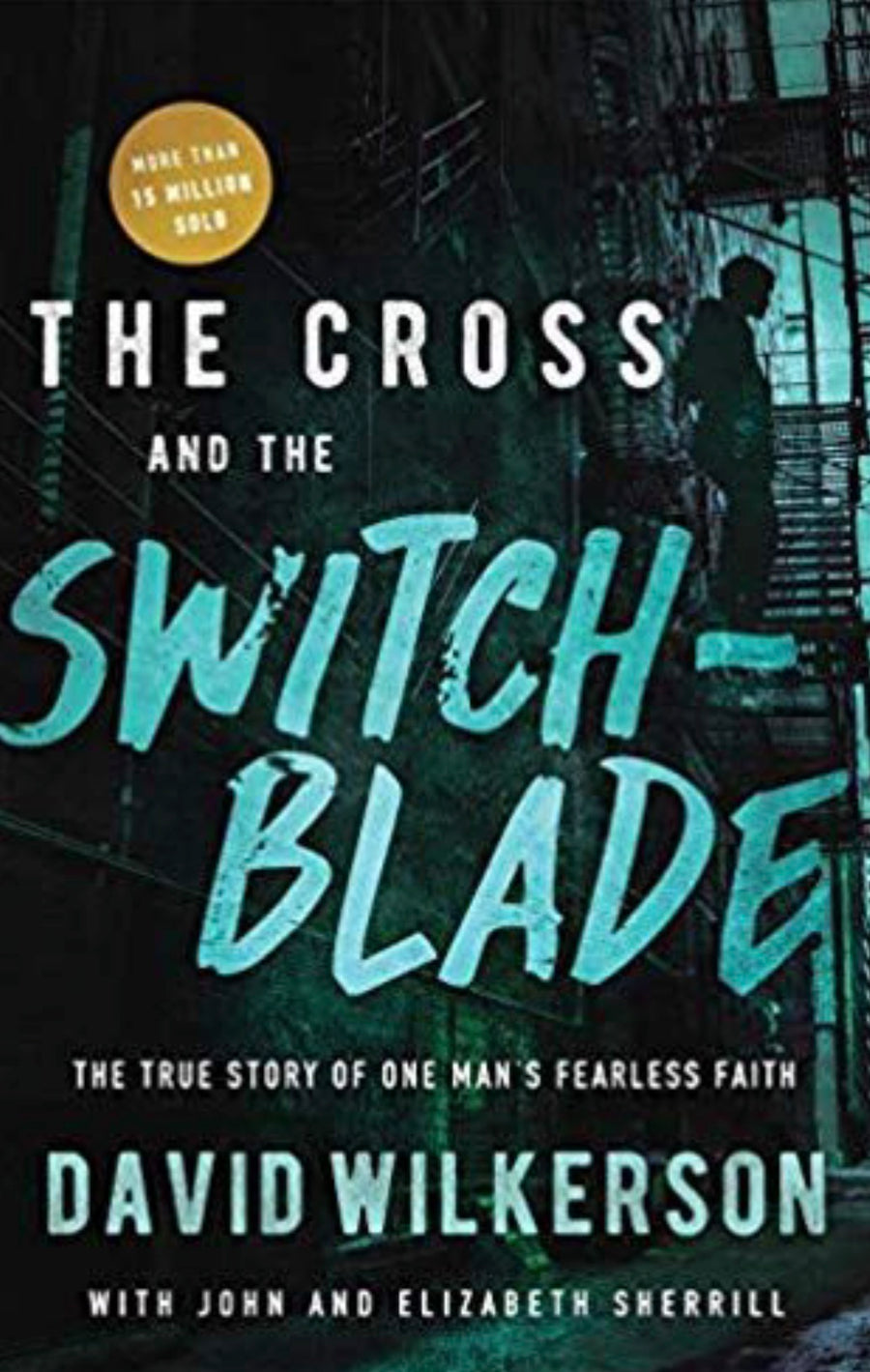 The Cross and the Switch Blade