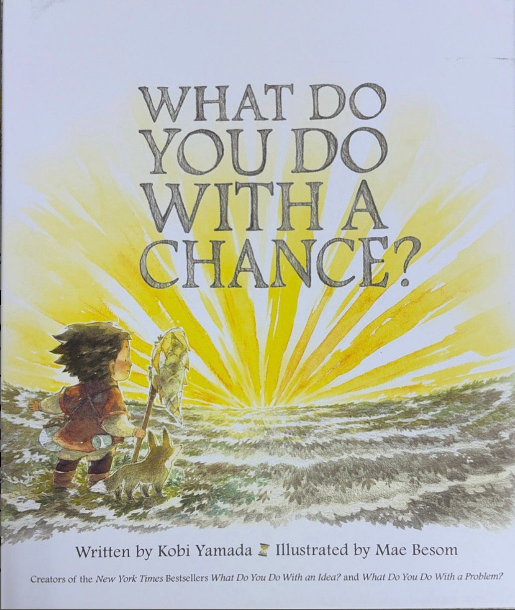 What do You do With a Chance