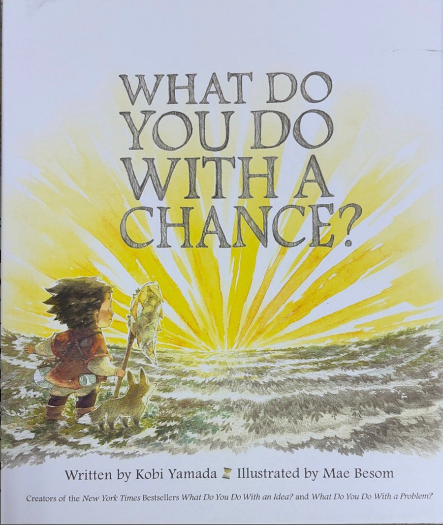 What do You do With a Chance