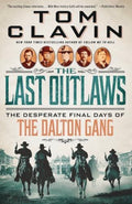 The Last Outlaws The Desperate Days of the Dalton Gang