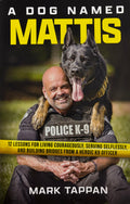 A Dog Named Mattis