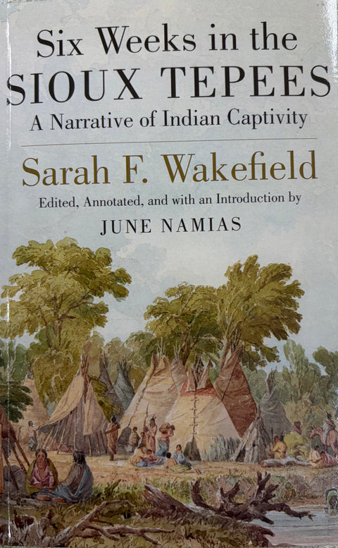 Six Weeks in the Sioux Tepees